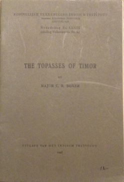 The topasses of Timor - Major C.R. Boxer