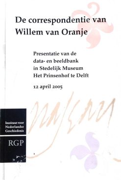 De correspondentie van Willem van Oranje