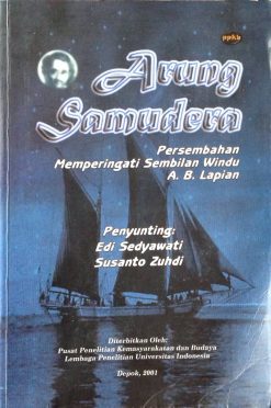 Arung Samudera - persembahan Memperingati Sembilan Windu - A.B. Lapian