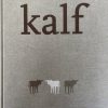 Kalf - Culinair boek van Norbert Koreman