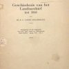 Geschiedenis van het Landsarchief tot 1816 - Dr. E.C. Godée Molsbergen