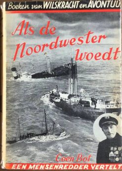 Als de Noordwester woedt - Coen Bot