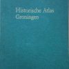 Historische atlas van Groningen