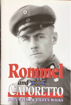 Rommel and Caporetto -John Wilks & Eileen Wilks