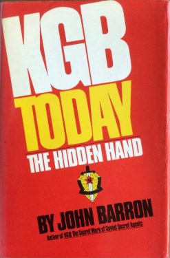 KGB Today The Hidden Hand - John Barron
