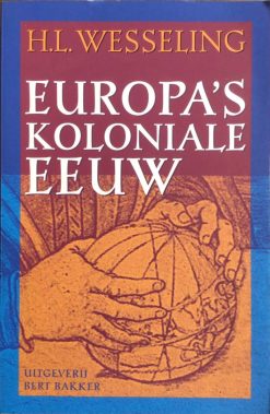Europa's Koloniale Eeuw - H.L. Wesseling