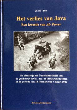 Het verlies van Java - een kwestie van Airpower - Dr. P.C. Boer