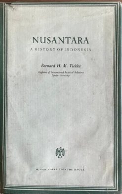Nusantara - A History of Indonesia - Bernard H.M. Vlekke