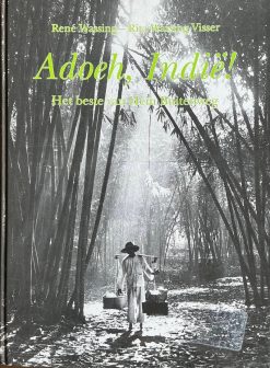 Adoeh Indië! - René Wassing en Rita Wassing-Visser