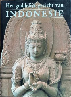Het goddelijk gezicht van Indonesië - Jan Fontein