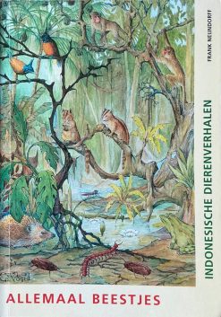 Allemaal beestjes - Indonesische dierenverhalen - Frank Neijndorff