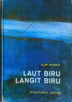 Laut Biru Langit Biru - Ajip Rosisi