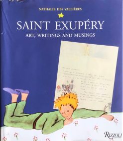 Saint Exupéry - Art. Writings and Musings - Nathalie Vallières