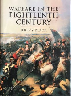 Warfare in the Eighteenth Century - Jeremy Black