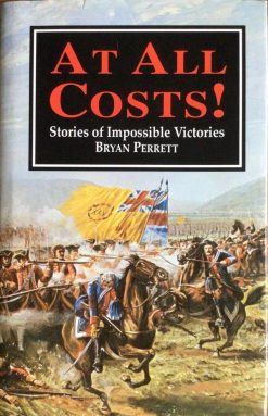 At All Costs! - Stories of impossible Victories - Brian Perrett