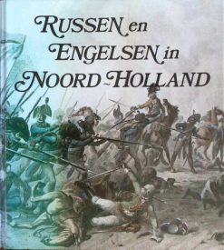 Russen en Engelsen in Noord-Holland - E. Walsh