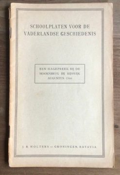 Schoolplatenboekje uit de  Vaderlandsche geschiedenis - een Hagepreek bij de Hoornbrug bij Rijswijk Augustus 1566