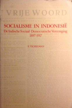Socialisme in Indonesië deel 1 en deel 2 - F. Tichelman