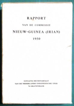 Rapport van de Commissie Nieuw-Guinea (Irian) 1950