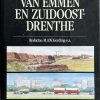 Geschiedenis van Emmen en Zuidoost-Drenthe	M.A.W. Gerding e.a.