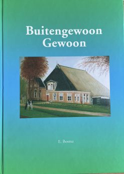 Buitengewoon Gewoon - E. Bosma