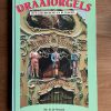 Draaiorgels - Mr. R. de Waard