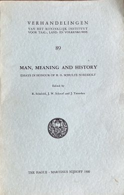 Verhandelingen van het koninklijk instituut voor taal-, land- en volkenkunde Man, Meaning and History