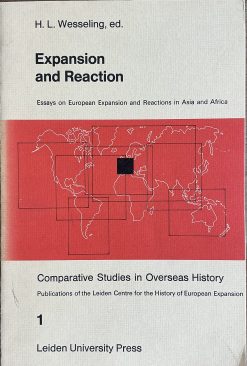 Expansion and Reaction - Comparative Studies in Oversead History - H.L. Wesseling